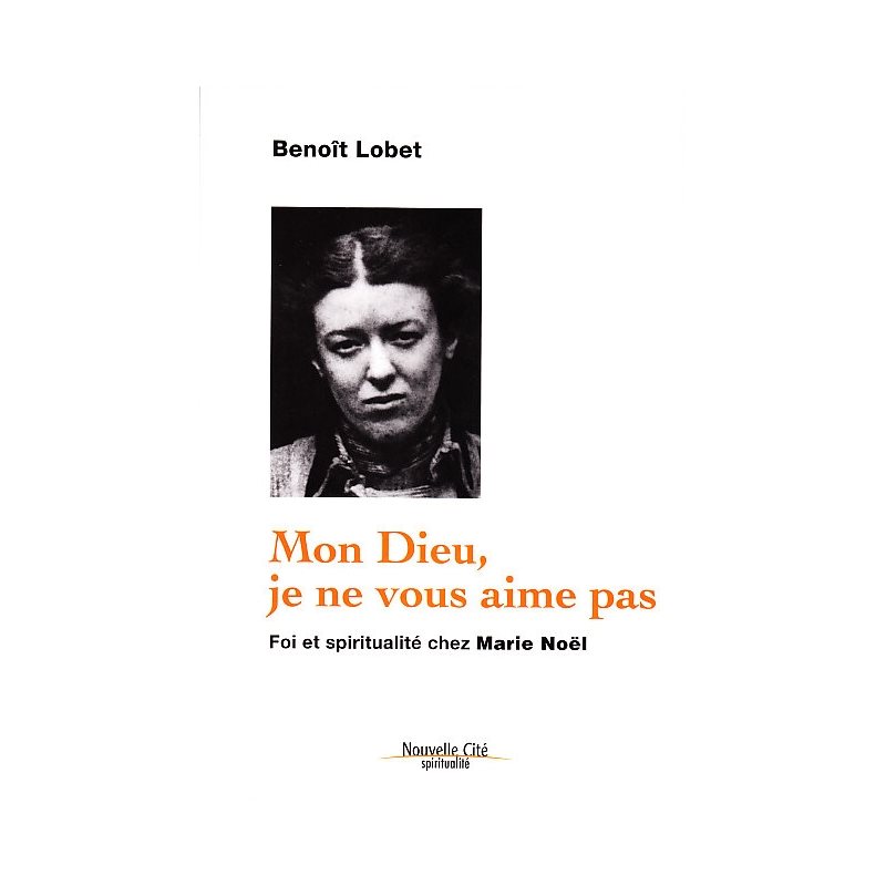 Mon Dieu, je ne vous aime pas (French book)