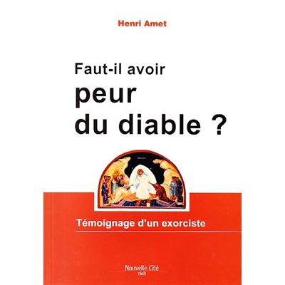 Faut-il avoir peur du diable? (French book)