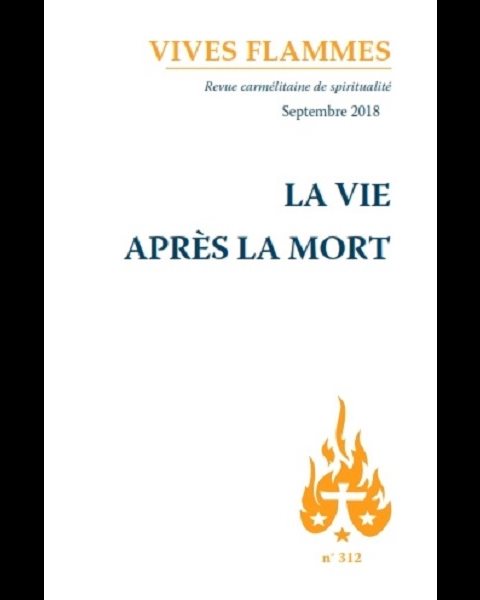 Vives flammes no 312 - La vie après la mort