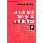 Sainteté des gens ordinaires, La