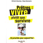 Prêtres: vivre plutôt que survivre (French book)