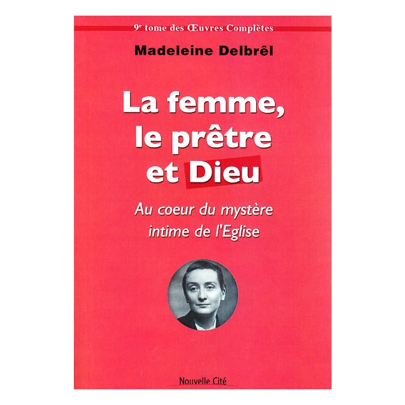 Femme, le prêtre et Dieu, La (French book)