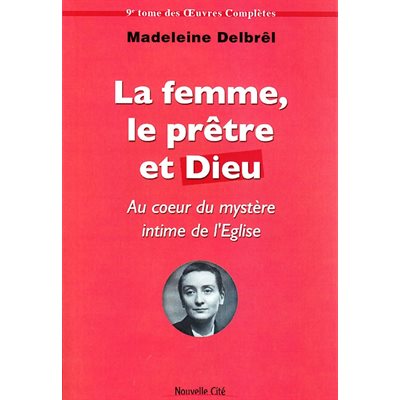 Femme, le prêtre et Dieu, La (French book)