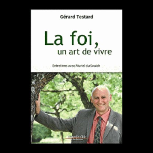 Foi, un don à vivre, La (French book)