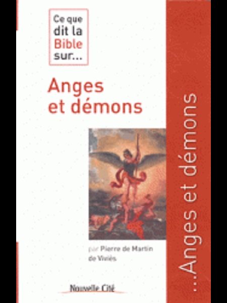 Ce que dit la Bible sur... Anges et démons