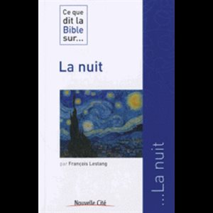 Ce que dit la Bible sur... La nuit (French book)