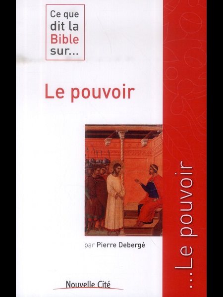 Ce que dit la Bible sur... Le pouvoir (French book)