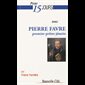 Prier 15 jours avec Pierre Favre (French book)