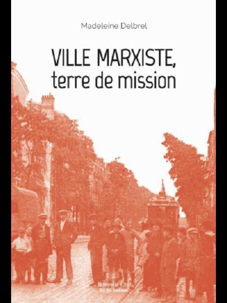 Ville marxiste, terre de mission (French book)