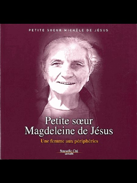 Petite soeur Magdeleine de Jésus (French book)