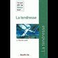 Ce que dit la Bible sur... La tendresse