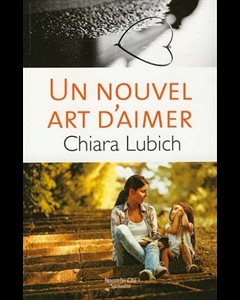 Un nouvel art d'aimer -NED (Chiara Lubich)