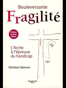 Bouleversante Fragilité : L'Arche à l'épreuve du Handicap