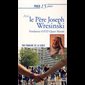 Prier 15 jours avec le Père Joseph Wresinski NE