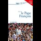 Prier 15 jours avec le Pape François