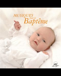 CD Musiques pour le Baptême