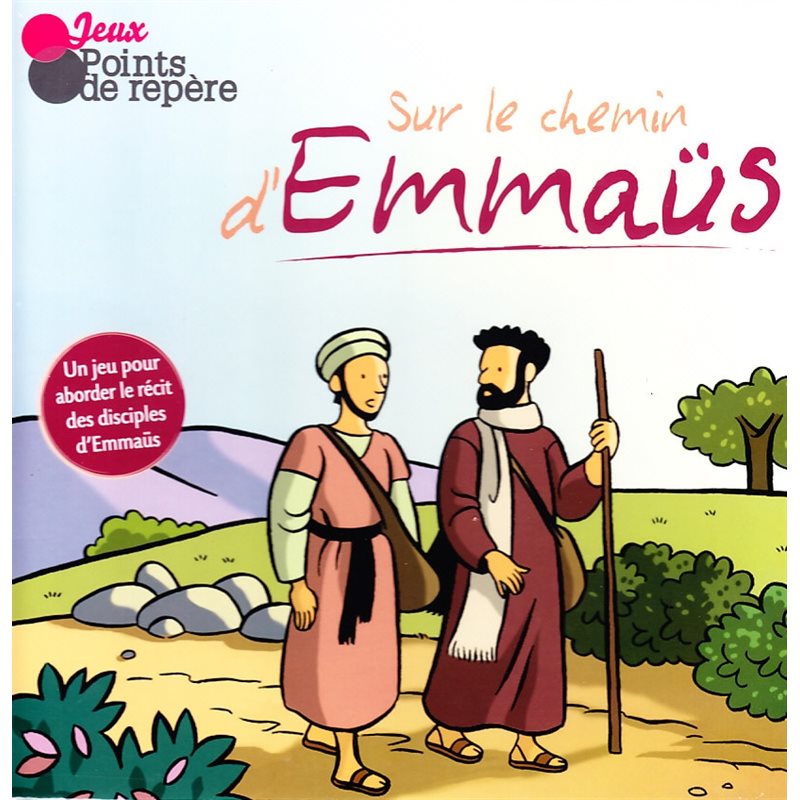 Sur les chemins d'Emmaus / HS Points de repère