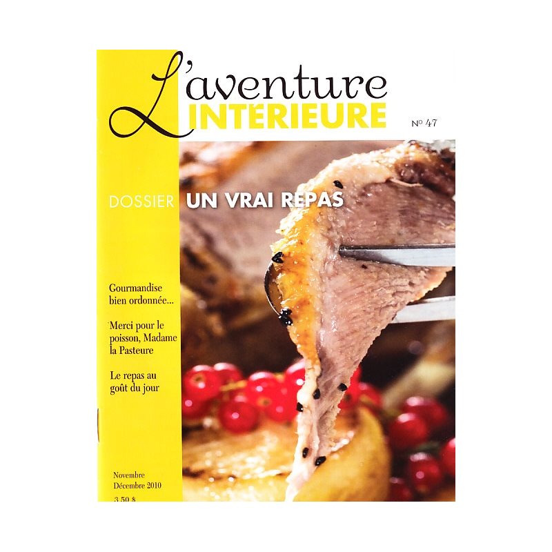 Aventure intérieur #47 - Un vrai repas