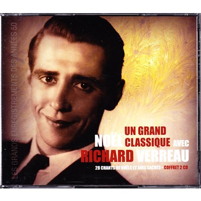 CD Un grand Noel Classique avec Richard Verreau (2CD)