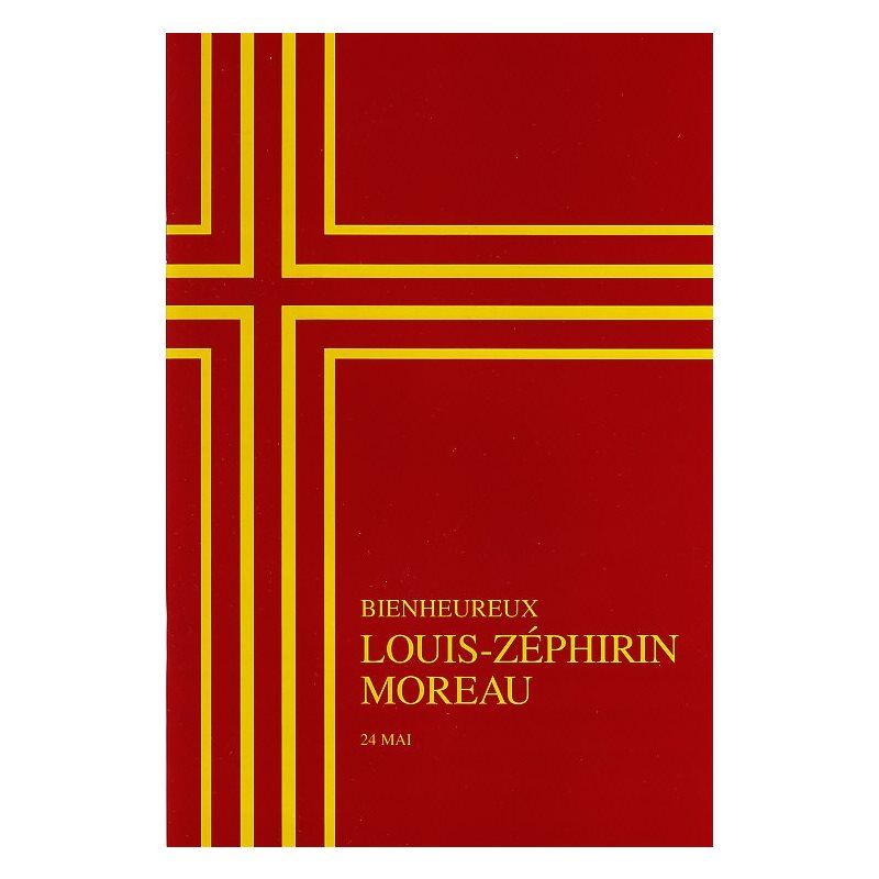 Bienheureux Louis Zéphirin Moreau (24 mai)