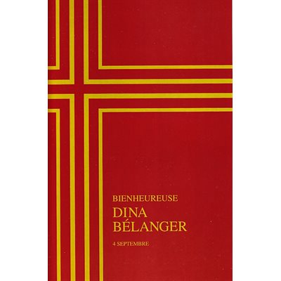 Bienheureuse Dina Bélanger (4 septembre)