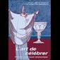 Art de célébrer, L' (French book)