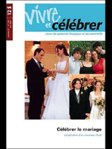 Revue Vivre et célébrer - Vol. 41 No 190 (Été 2007)