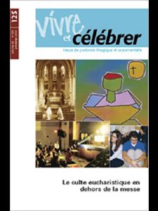 Revue Vivre et célébrer - Vol. 42 No 193 (Printemps 2008)