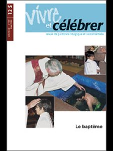 Revue Vivre et célébrer - Vol. 42 No 196 (Hiver 2008)