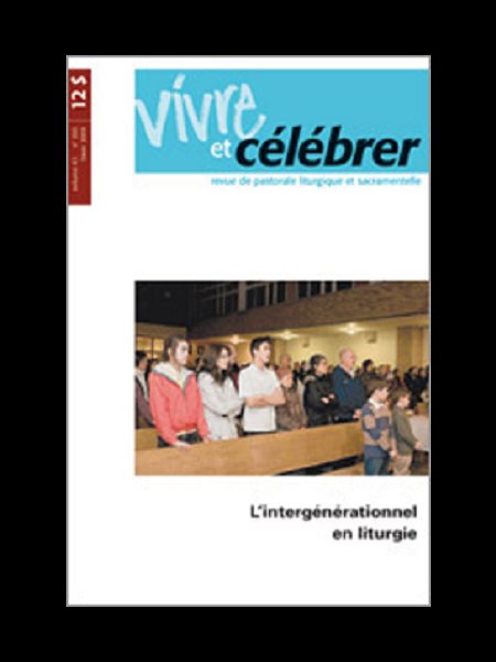 Revue Vivre et célébrer - Vol. 43 No 200 (Hiver 2009)
