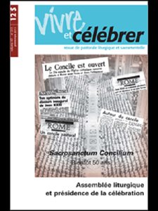 Revue Vivre et célébrer - Vol. 47 No 213 (Printemps 2013)