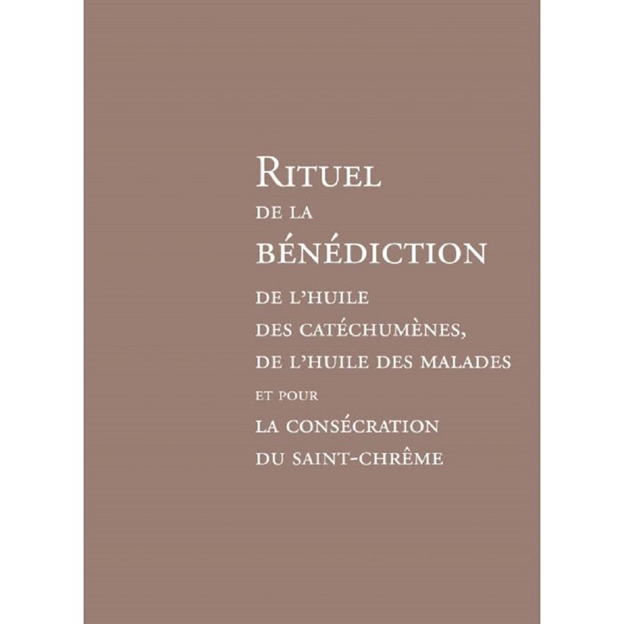 Rituel de la Bénédiction de l'huile..., French book