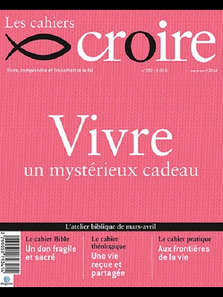 Cahiers Croire #292 - Mars-Avril 2014 (French book)