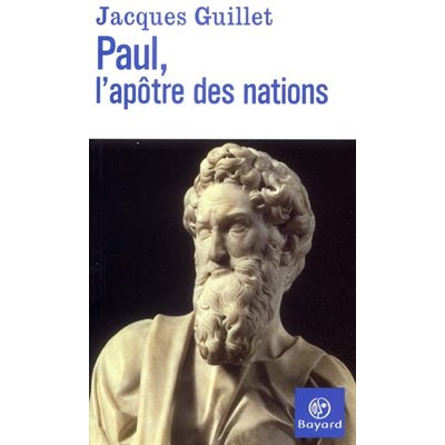 Paul - L'apôtre des nations