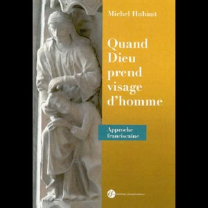 Quand Dieu prend visage d'homme (French book)