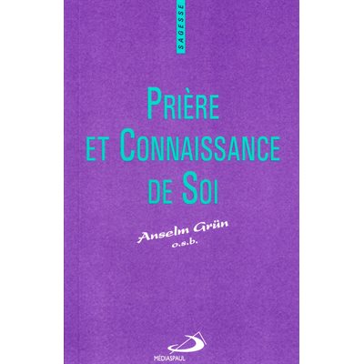 Prière et connaissance de soi