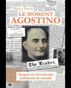 Moment Agostino, Le