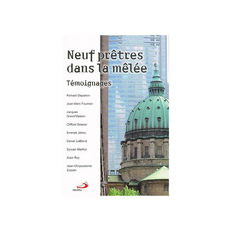 Neuf prêtres dans la mêlée: Témoignages (French book)