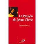 Passion de Jésus-Christ, La