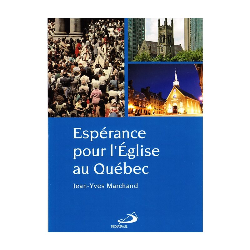 Espérance pour l'Église au Québec