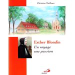 Esther Blondin : Un voyage, une passion