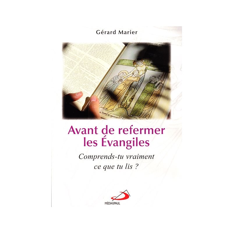 Avant de refermer les évangiles (French book)