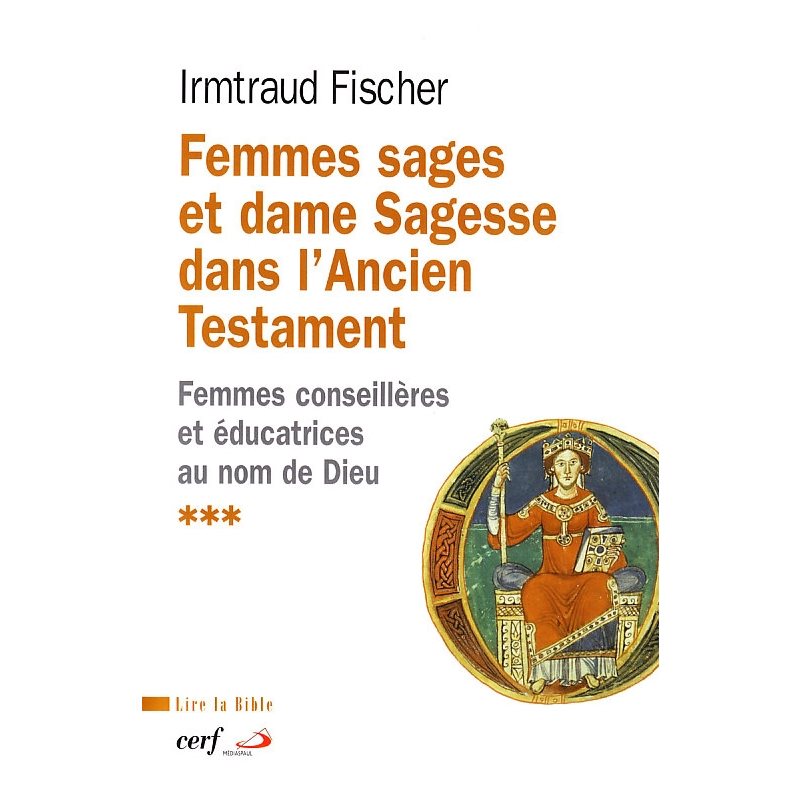 Femmes sages et dame Sagesse dans l'ancien Testament