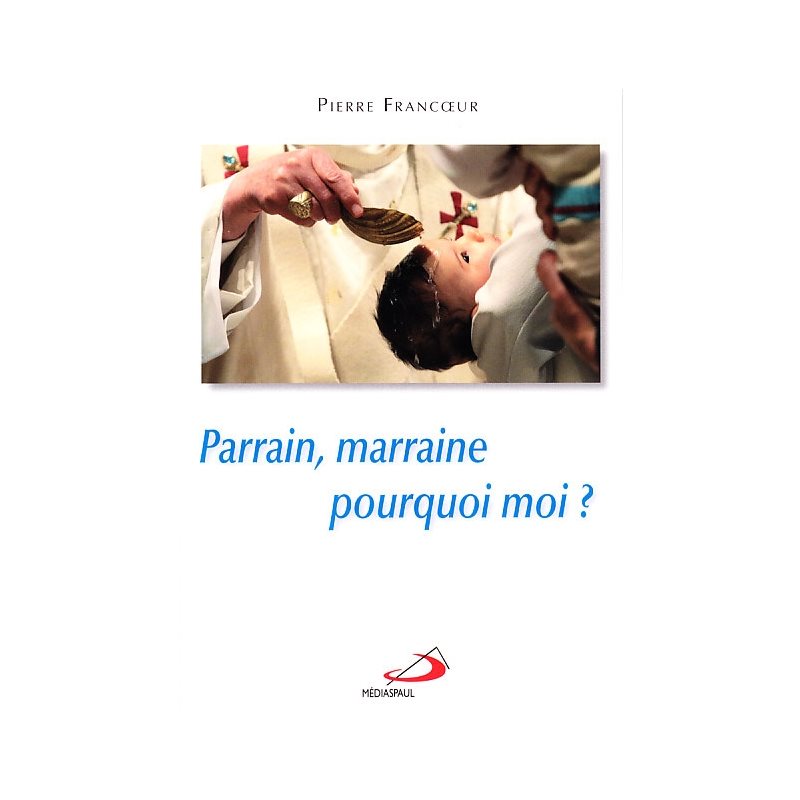 Parrain, marraine pourquoi moi? (French book)