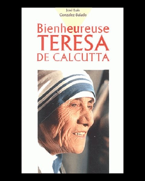 Bienheureuse Teresa de Calcutta