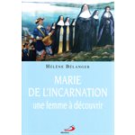 Marie de l'Incarnation, une femme à découvrir (French book)