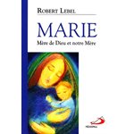 Marie, Mère de Dieu et notre Mère