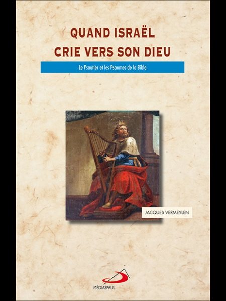 Quand Israel crie vers son Dieu (French book)