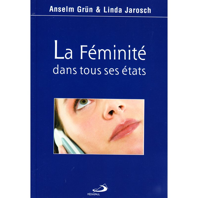 Féminité dans tous ses états, La (French book)