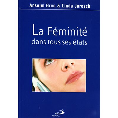 Féminité dans tous ses états, La (French book)